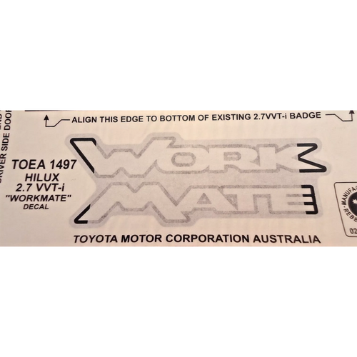 Toyota Door Workmate Decal for Hilux 2.7L Petrol VVTI 02/2005-09/2011